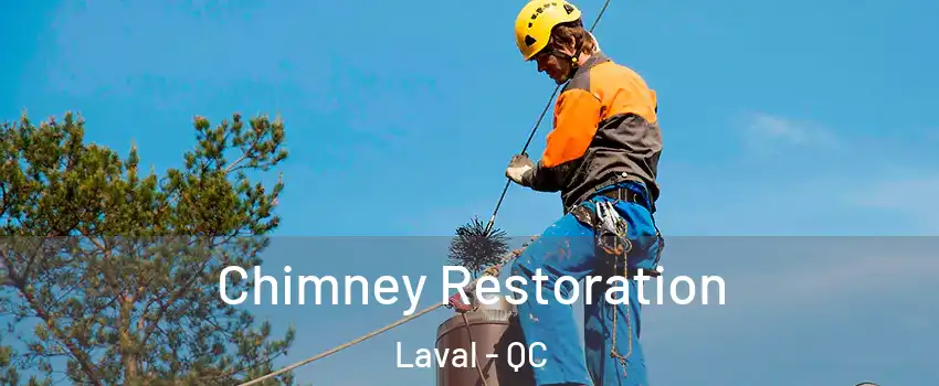  Chimney Restoration Laval - QC